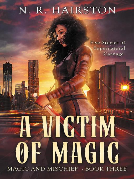 Title details for A Victim of Magic by N. R. Hairston - Available